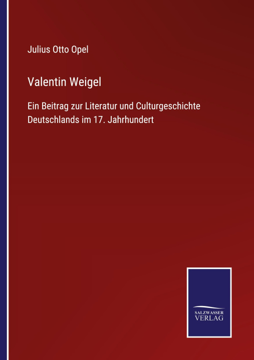 Knjiga Valentin Weigel Julius Otto Opel