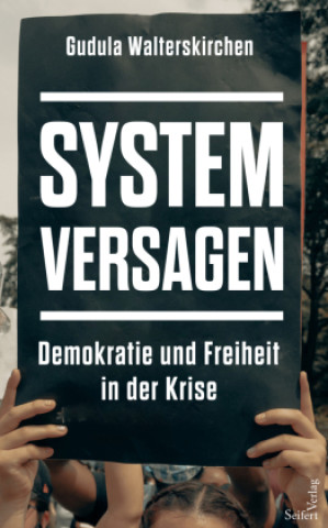 Kniha Systemversagen Gudula Walterskirchen
