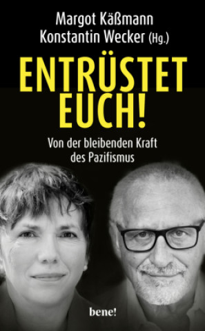 Knjiga Entrüstet euch! Konstantin Wecker
