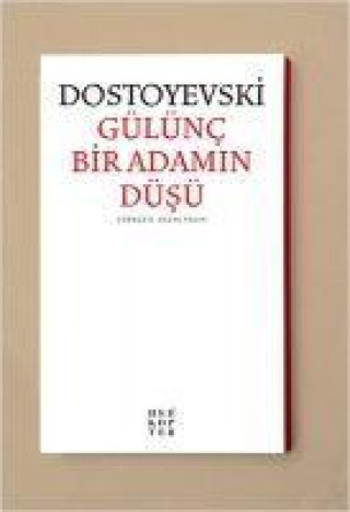 Knjiga Gülünc Bir Adamin Düsü 