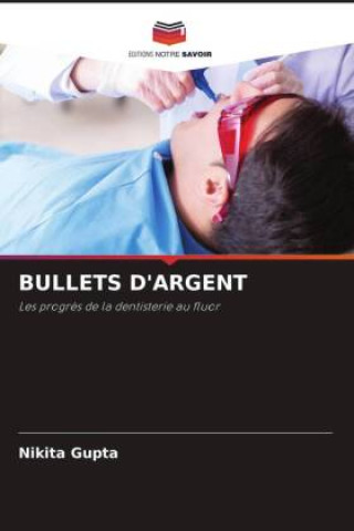 Książka BULLETS D'ARGENT Nikita Gupta