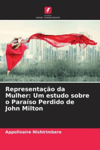 Kniha Representaç?o da Mulher: Um estudo sobre o Paraíso Perdido de John Milton 