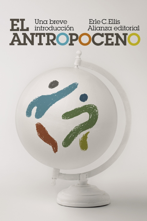Book El Antropoceno: Una breve introducción ERLE C. ELLIS