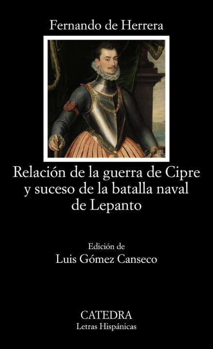 Kniha Relación de la guerra de Cipre y suceso de la batalla naval de Lepanto FERNANDO DE HERRERA