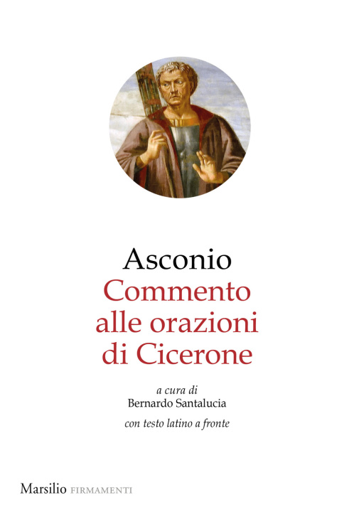 Kniha Commento alle Orazioni di Cicerone. Testo latino a fronte Quinto Asconio Pediano