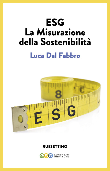 Kniha ESG. La misurazione della sostenibilità Luca Dal Fabbro