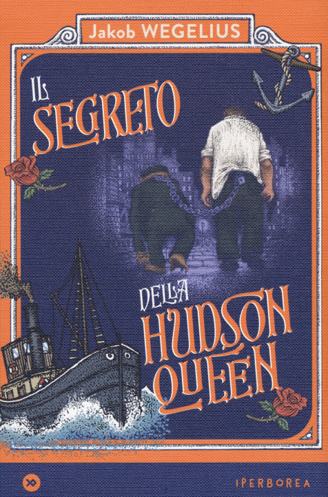 Kniha segreto della Hudson Queen Jakob Wegelius