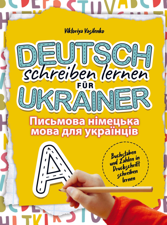 Libro Deutsch schreiben lernen für Ukrainer 