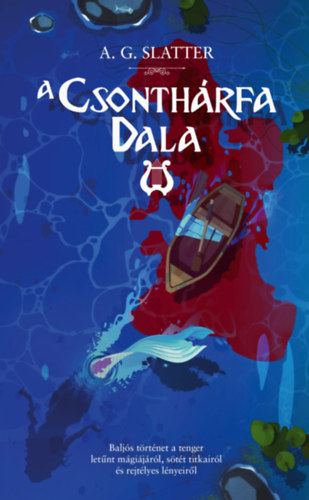 Книга A csonthárfa dala A.G. Slatter