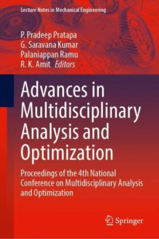 Book Advances in Multidisciplinary Analysis and Optimization P. Pradeep Pratapa