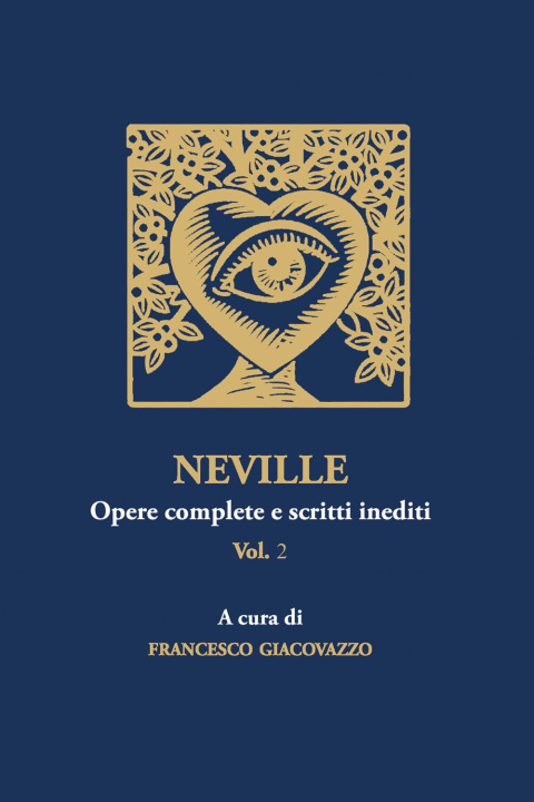 Livre Neville. Opere complete e scritti inediti Francesco Giacovazzo