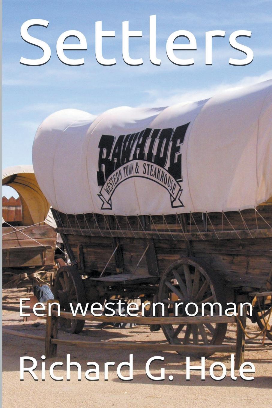 Buch Settlers Richard G. Hole