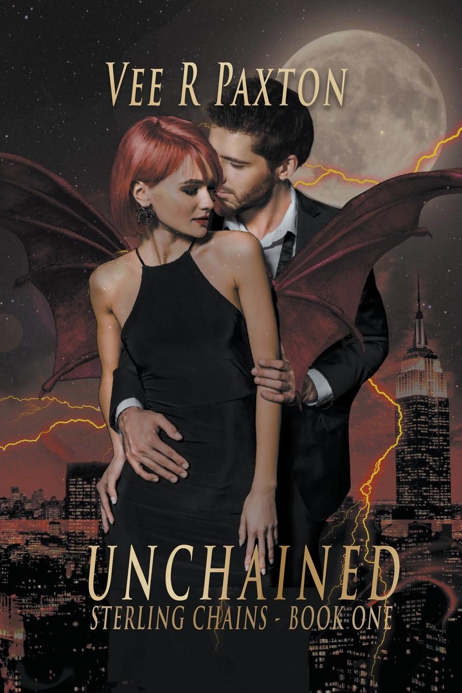 Knjiga Unchained Vee R. Paxton