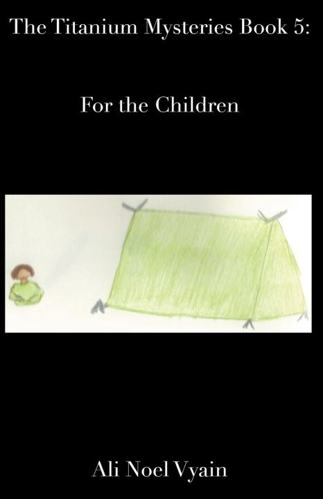 Knjiga For the Children Ali Noel Vyain