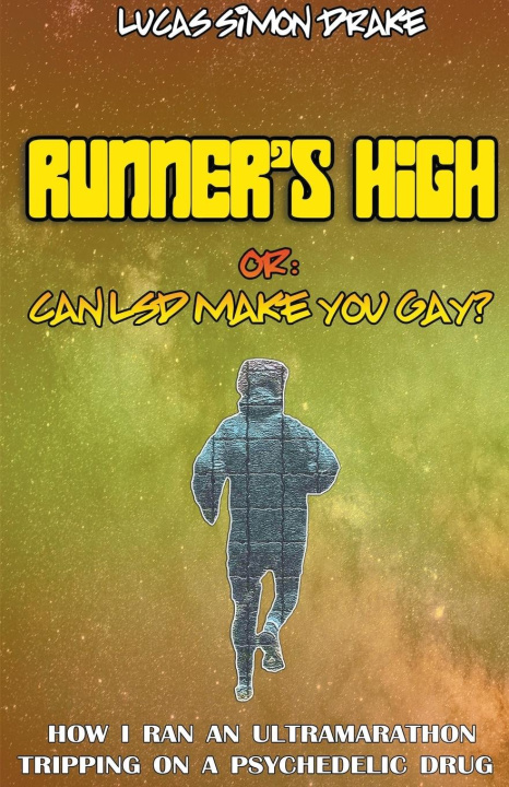 Knjiga Runner's High or Lucas Simon Drake