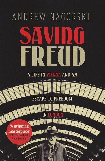Knjiga Saving Freud Andrew Nagorski