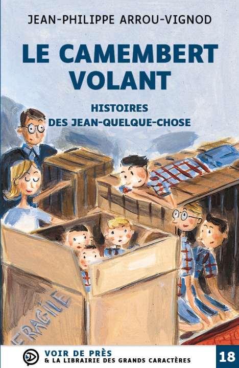 Knjiga LE CAMEMBERT VOLANT Arrou-Vignod
