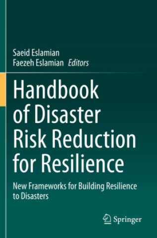 Carte Handbook of Disaster Risk Reduction for Resilience Saeid Eslamian