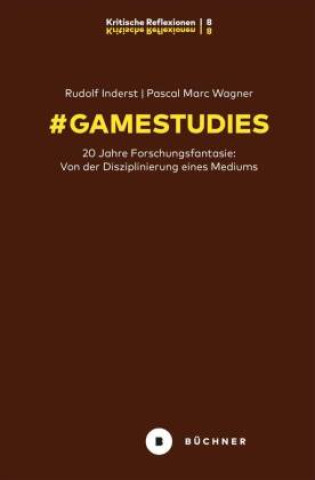 Kniha # GameStudies Rudolf Thomas Inderst