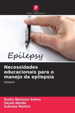 Kniha Necessidades educacionais para o manejo da epilepsia Sayak Nanda