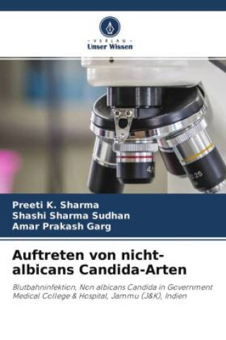 Carte Auftreten von nicht-albicans Candida-Arten Shashi Sharma Sudhan