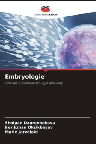 Kniha Embryologie B?rikzh?n Oksikb???v
