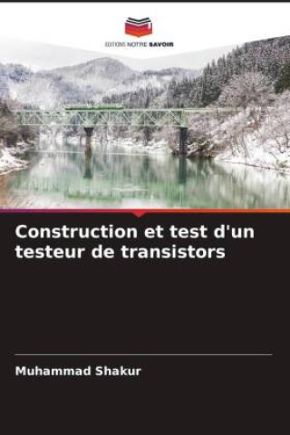 Carte Construction et test d'un testeur de transistors 