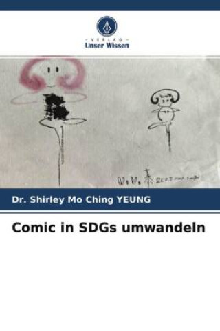 Boek Comic in SDGs umwandeln Dr. Shirley Mo Ching YEUNG