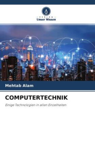 Knjiga COMPUTERTECHNIK Mehtab Alam