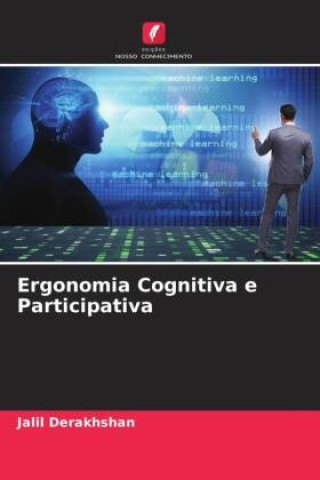 Knjiga Ergonomia Cognitiva e Participativa Jalil Derakhshan
