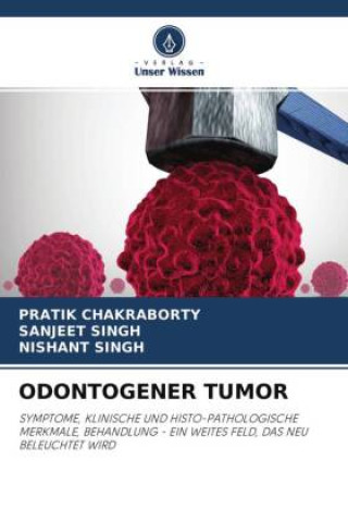 Könyv ODONTOGENER TUMOR Sanjeet Singh