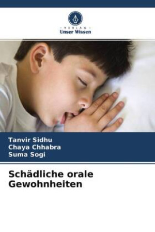 Knjiga Schädliche orale Gewohnheiten Chaya Chhabra
