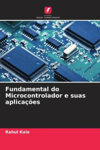 Libro Fundamental do Microcontrolador e suas aplicaç?es Mahesh Zade