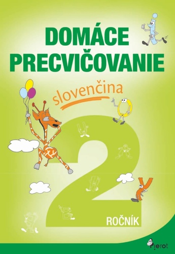 Kniha Domáce precvičovanie slovenčina 2.ročník Pavol Krajňák