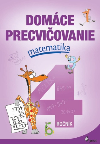 Book Domáce precvičovanie matematika 4.ročník Šulc Petr