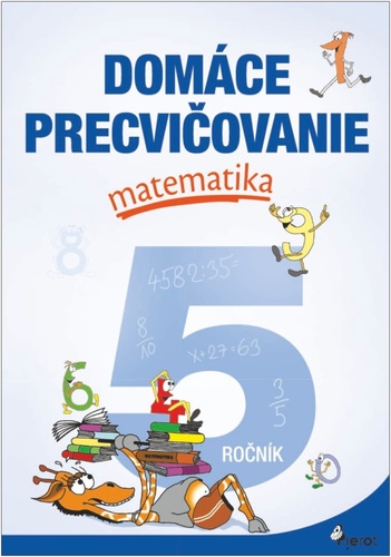 Könyv Domáce precvičovanie matematika 5.ročník Šulc Petr