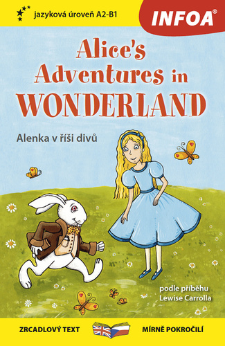 Kniha Alice's adventures in Wonderland/Alenka v říši divů Carroll Lewisová