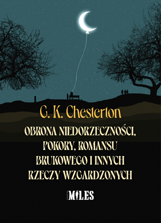 Книга Obrona niedorzeczności pokory romansu brukowego i innych rzeczy wzgardzonych G. K. Chesterton