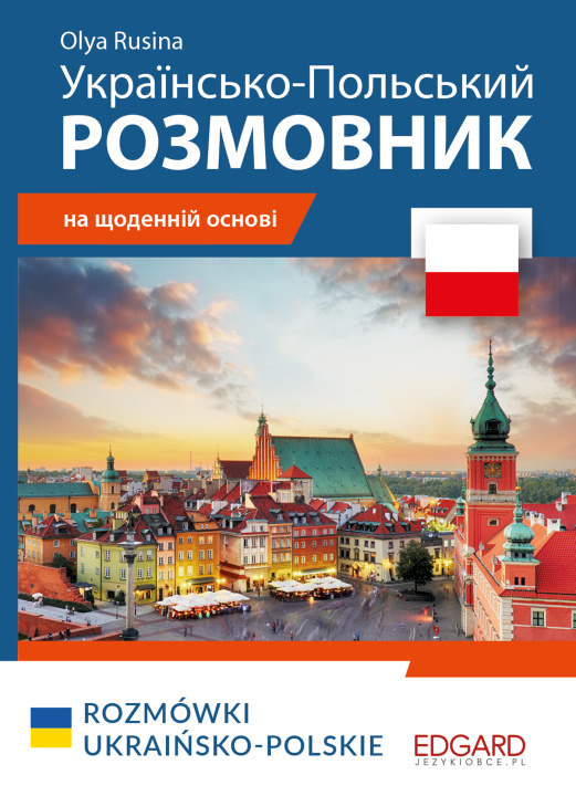 Kniha Ukraińsko-polskie ROZMÓWKI do pracy wyd. 3 Opracowanie zbiorowe