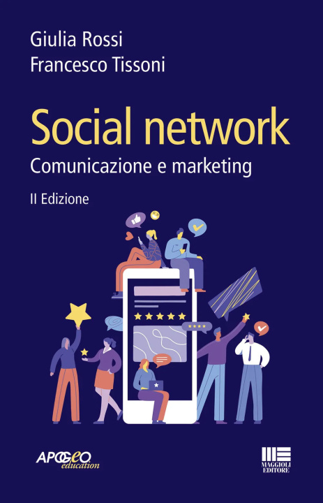 Könyv Social network. Comunicazione e marketing Francesco Tissoni