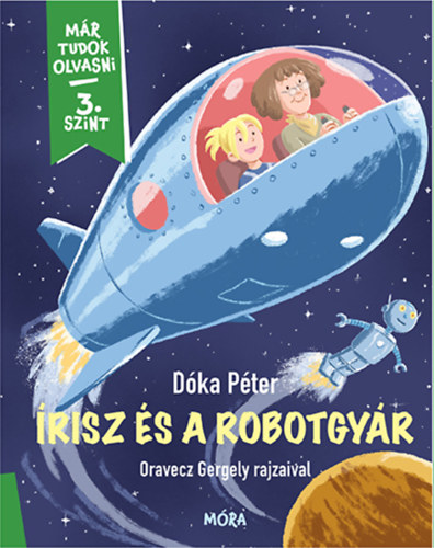 Buch Írisz és a robotgyár Dóka Péter