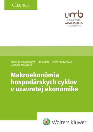 Kniha Makroekonómia hospodárskych cyklov v uzavretej ekonomike Mariana Považanová