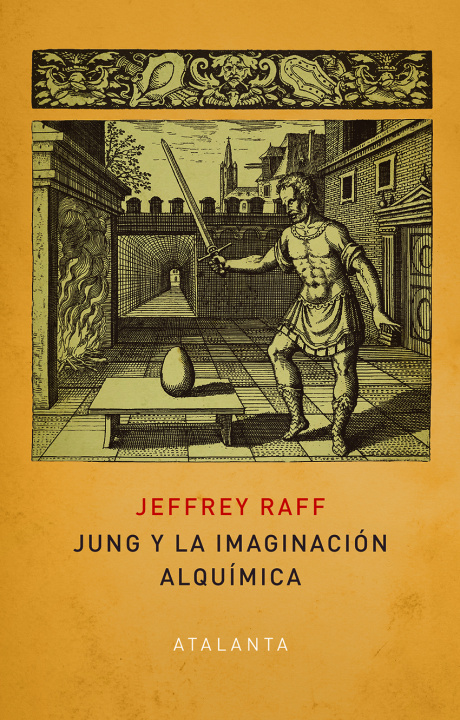 Kniha JUNG Y LA IMAGINACIÓN ALQUÍMICA JEFFREY RAFF