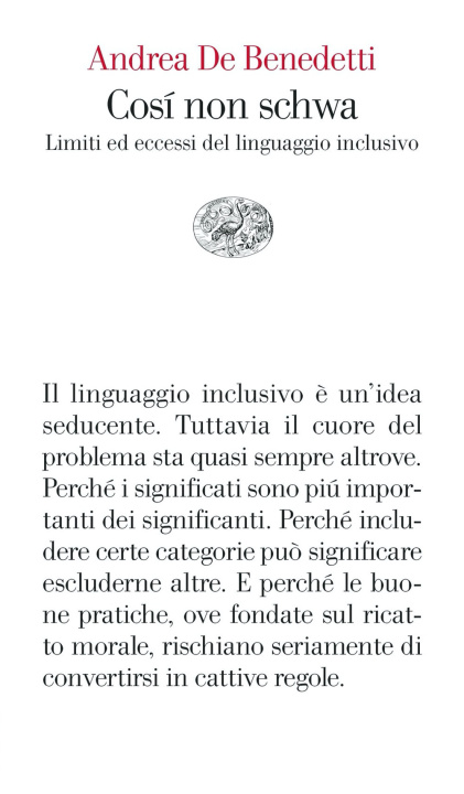 Kniha Così non schwa. Limiti ed eccessi del linguaggio inclusivo Andrea De Benedetti