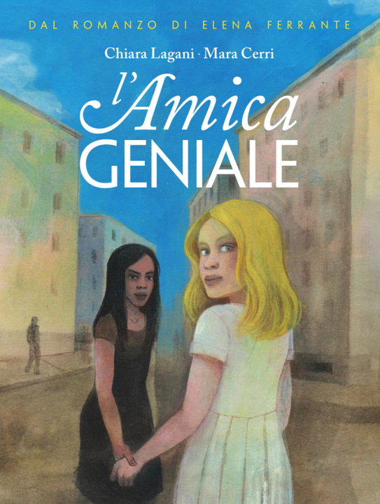 Книга amica geniale Chiara Lagani