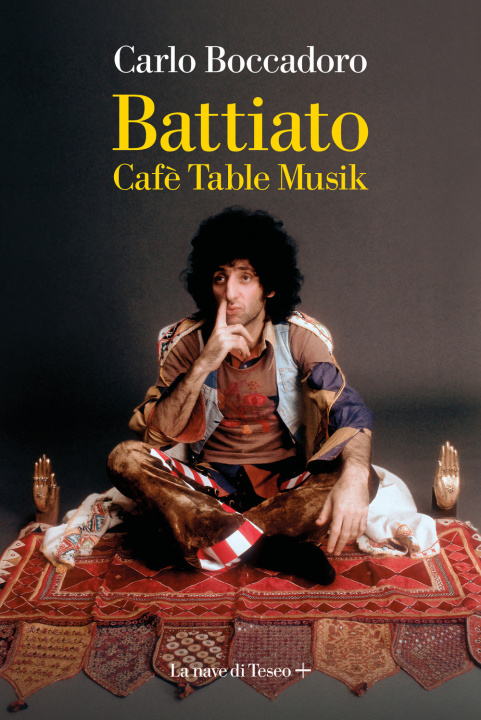 Kniha Battiato. Cafè Table Musik Carlo Boccadoro