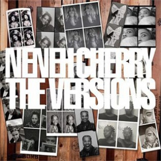 Audio The Versions Neneh Cherry