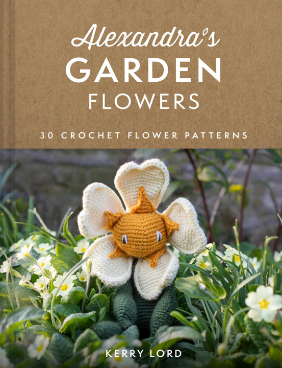 Knjiga Alexandra's Garden Flowers 