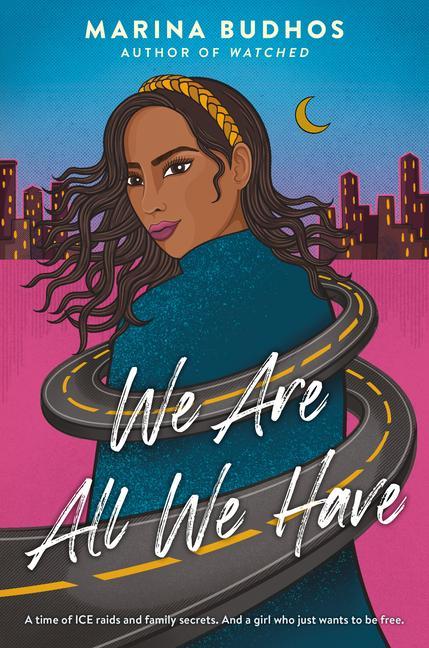 Livro We Are All We Have Marina Budhos