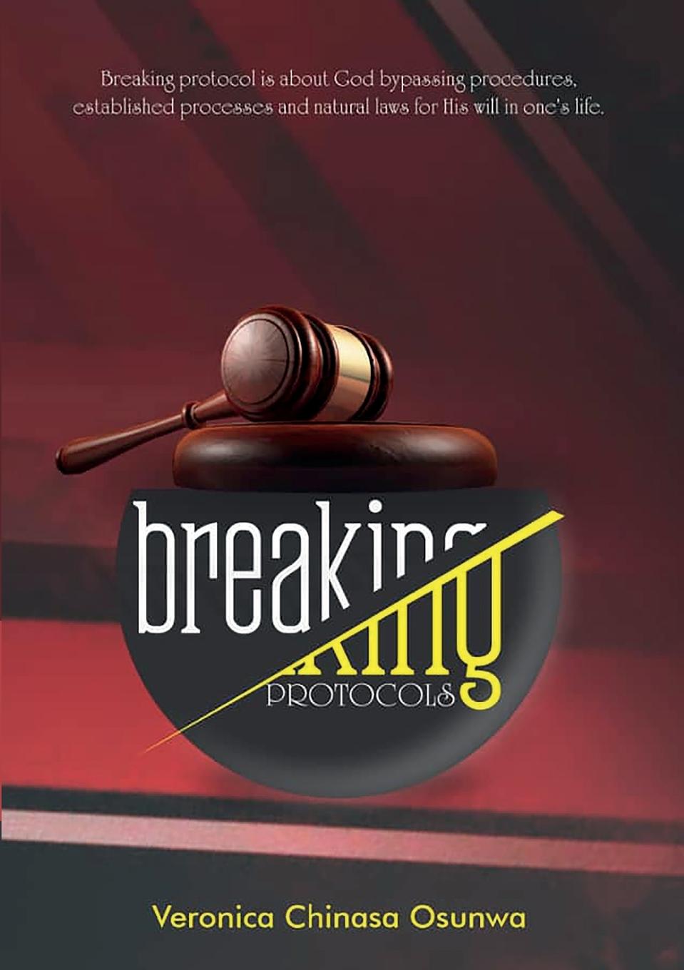 Knjiga Breaking Protocols Chinasa Veronica Osunwa